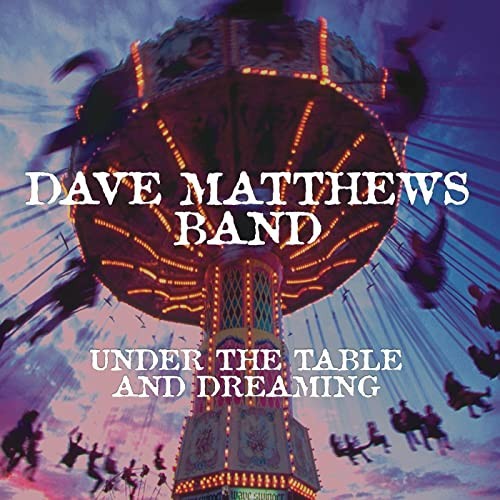 Dave Matthews Band – Under The Table And Dreaming (2LPs used US 2018 reissue 150 gm vinyl NM-/NM)