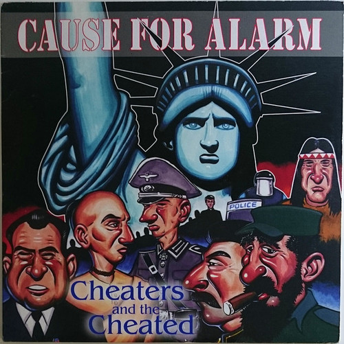 Cause For Alarm – Cheaters And The Cheated (LP used US 1997 NM/NM)