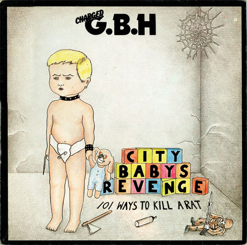 Charged G.B.H – City Baby's Revenge (LP used Benelux 1983 VG+/VG+)