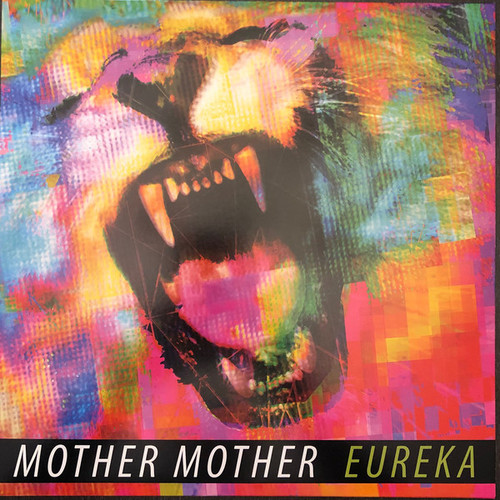 Mother Mother - Eureka