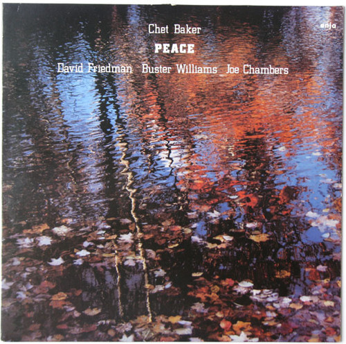 Chet Baker, David Friedman, Buster Williams, Joe Chambers – Peace (LP used Germany 1982 NM/VG+)