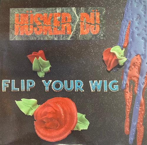 Hüsker Dü - Flip Your Wig (1991 USA reissue, VG+/VG+)