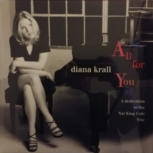 Diana Krall - All For You (A Dedication To The Nat King Cole Trio) (2009 ORG Audiophile Pressing)