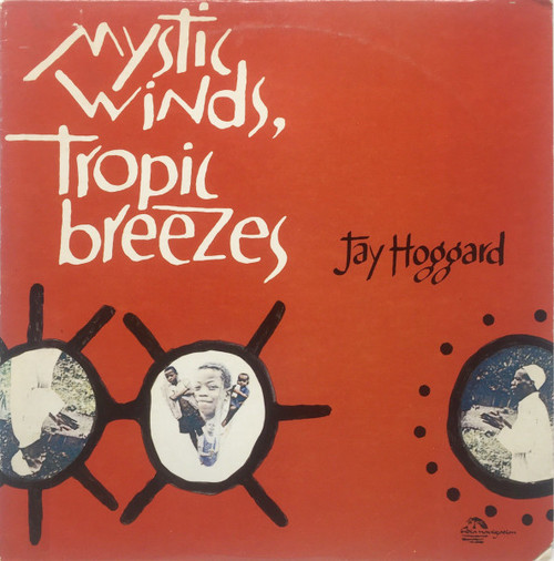 Jay Hoggard – Mystic Winds, Tropic Breezes (LP used US 1982 NM/VG++)