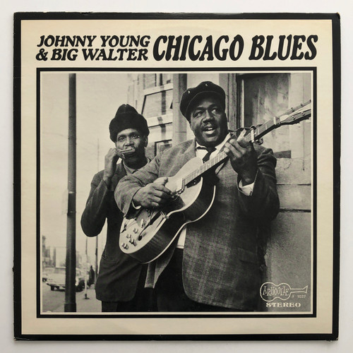 Johnny Young & Big Walter – Chicago Blues (EX / VG+)