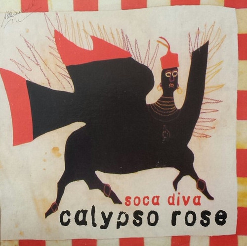 Calypso Rose - Soca Diva (UK 1993 )