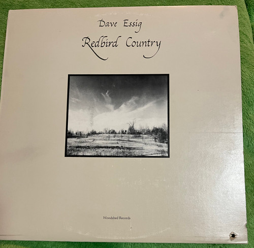 Dave Essig* - Redbird Country (1974 Posterity-Woodshed Records)