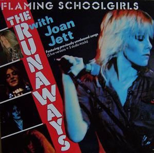 The Runaways With Joan Jett – Flaming Schoolgirls (LP used Canada 1980 compilation VG+/VG+)