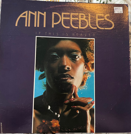 Ann Peebles - If This Is Heaven (1977 US - VG+/VG)