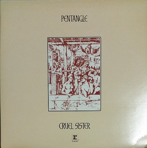Pentangle – Cruel Sister (LP used Canada reissue gatefold jacket NM/VG+)
