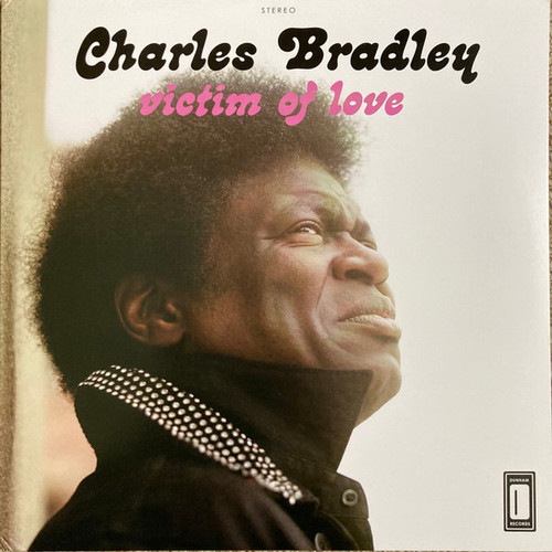 Charles Bradley - Victim Of Love (2013 US Black Vinyl - VG+/VG+)