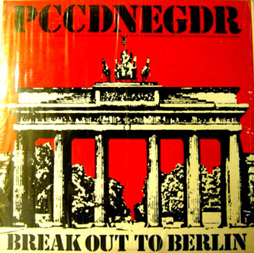 PCCDNEGDR – Break Out To Berlin (LP used Canada 1975 VG+/VG+)