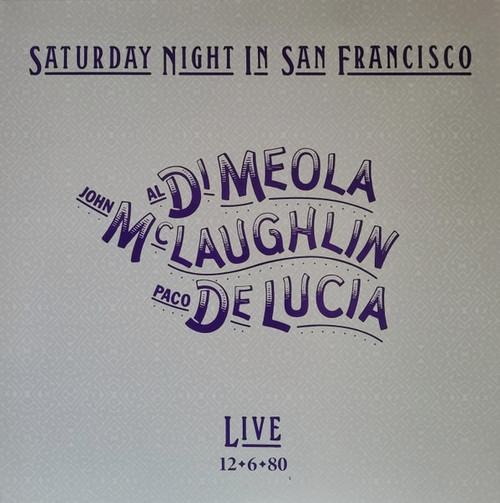 Al Di Meola - Saturday Night In San Francisco (2022 NM/NM)
