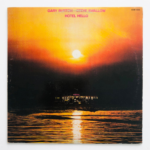 Gary Burton / Steve Swallow – Hotel Hello (EX / VG)