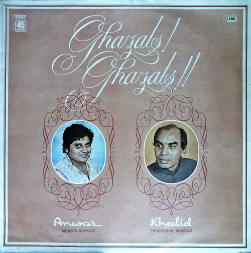 Anwar, Khalid – Modern Ghazals, Traditional Ghazals (LP used India 1979 NM/VG+)