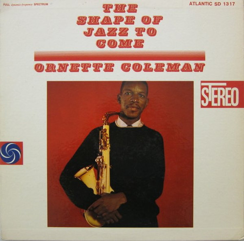 Ornette Coleman – The Shape Of Jazz To Come (LP used US 2010 reissue 180 gm vinyl NM/NM)