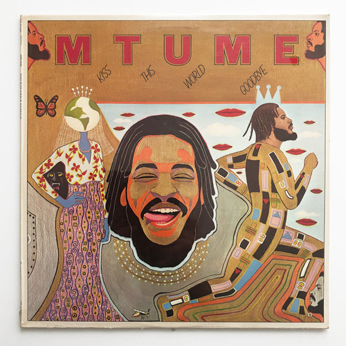 Mtume - Kiss This World Goodbye (Sealed vintage pressing NM / NM)