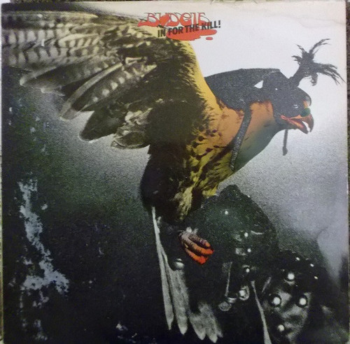 Budgie – In For The Kill! (LP used UK reissue NM/VG+)