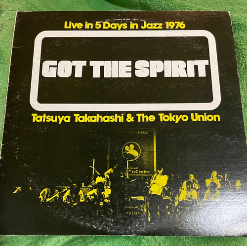 Tatsuya Takahashi & The Tokyo Union* - Got The Spirit (1978 Three Blind Mice EX/VG with Booklet)