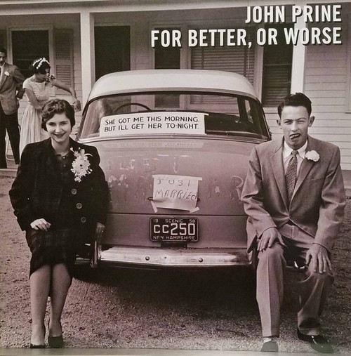 John Prine - For Better, Or Worse (2016 NM/NM)