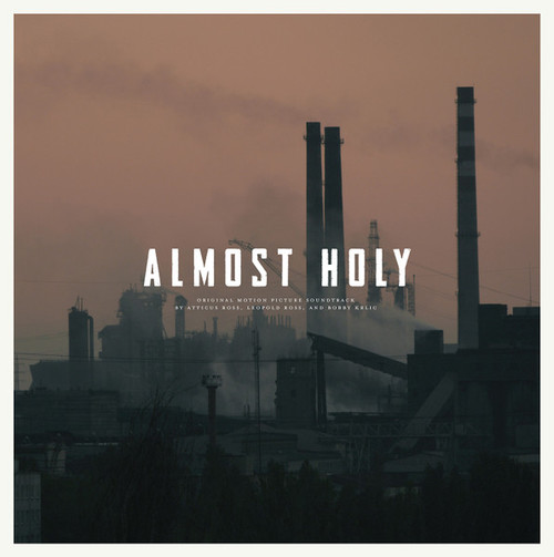 Atticus Ross, Leopold Ross , And Bobby Krlic – Almost Holy Original Motion Picture Soundtrack (LP used US 2016 VG+/VG++)