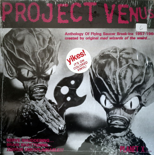 Various – Project Venus Anthology Of Flying Saucer Break-Ins 1957-1964 Created By Original Mad Wizards Of The Weird...(LP used US 1990s pink marble vinyl NM/NM)