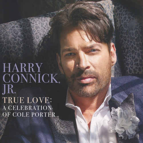 Harry Connick Jr. — True Love: A Celebration of Cole Porter (Europe 2019, NM/NM)