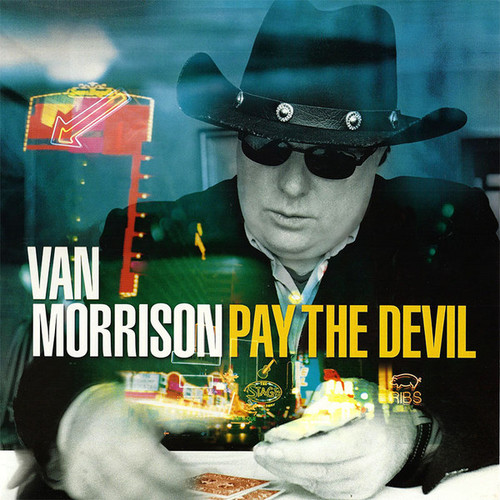 Van Morrison – Pay The Devil (LP used US 2006 VG++/NM)