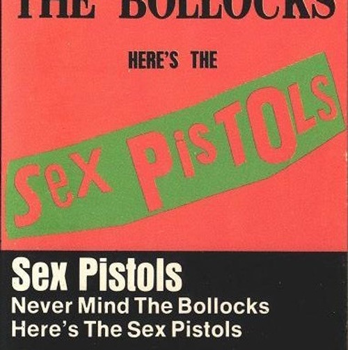Sex Pistols Never Mind The Bollocks Heres The Sex Pistols Cassette The Record Centre 