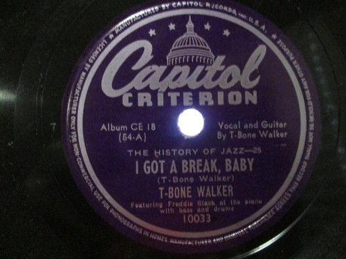 T-Bone Walker – I Got A Break, Baby / Mean Old World (2 track 10 inch EP 78RPM used US 1945 shellac NM/VG+)