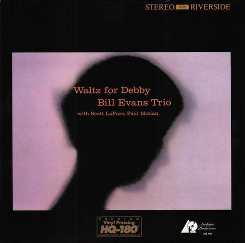 Bill Evans Trio With Scott LaFaro, Paul Motian – Waltz For Debby (LP used US limited numbered edition on 180 gm vinyl from Analogue Productions VG++/VG+)