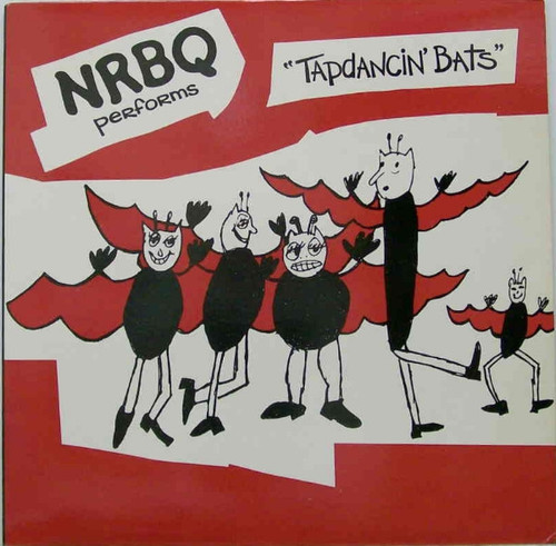 NRBQ – Tapdancin' Bats (LP used US 1983 VG+/VG+)