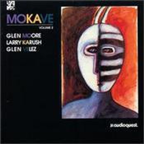 Mokave - Volume 2  - Moore/Karush/Velez (1992 Audioquest Audiophile Pressing EX/EX)