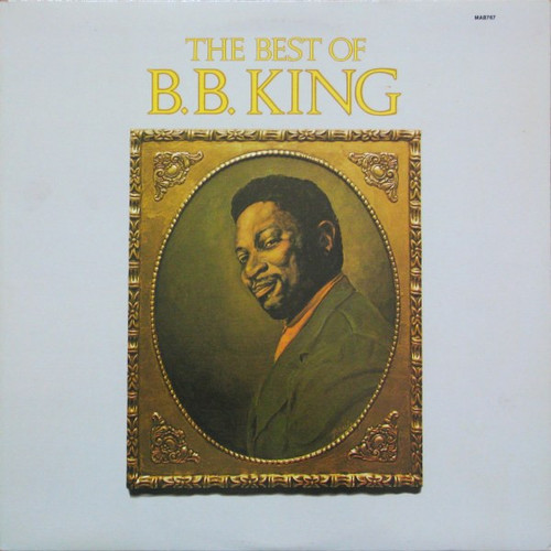 B.B. King – The Best Of B.B. King (LP used Canada reissue VG+/NM)