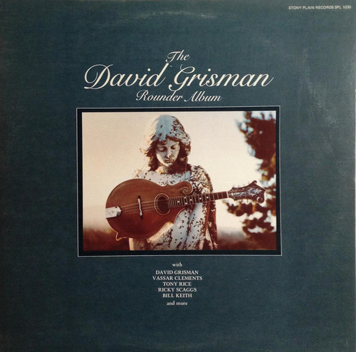 David Grisman – The David Grisman Rounder Album (LP used Canada 1980 NM/VG++)