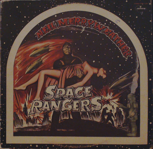 Neil Merryweather – Space Rangers (LP used Canada 1974 NM/VG+)