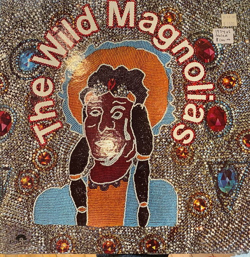 The Wild Magnolias - The Wild Magnolias (Sealed 1974 USA)