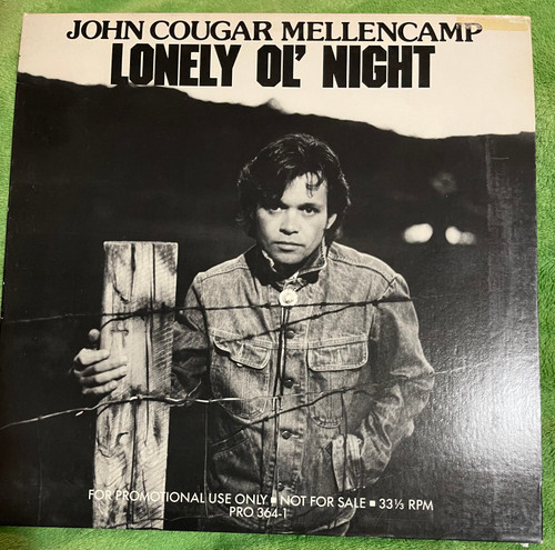 John Cougar Mellencamp - Lonely Ol' Night (1985 12” Promo EX/EX)