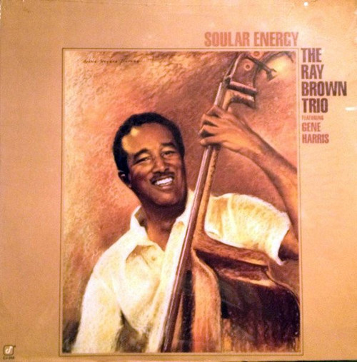 The Ray Brown Trio Featuring Gene Harris – Soular Energy (LP used US 1985 NM/VG++)