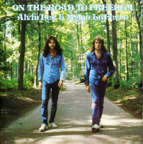 Alvin Lee & Mylon Le Fevre – On The Road To Freedom (LP used Canada 1973 gatefold jacket VG+/VG+)