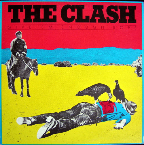 The Clash – Give 'Em Enough Rope  (LP used Canada 1978 repress VG+/VG+)