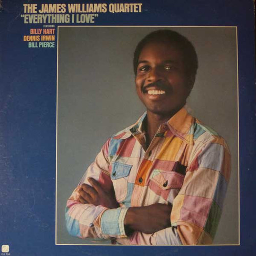 The James Williams Quartet – Everything I Love (LP used US 1979 NM/VG+)