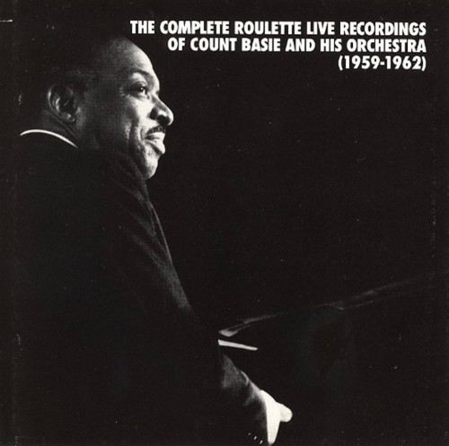 Count Basie Orchestra - The Complete Roulette Live Recordings Of Count Basie And His Orchestra (1959-1962) (1991 USA Boxset, EX/EX)