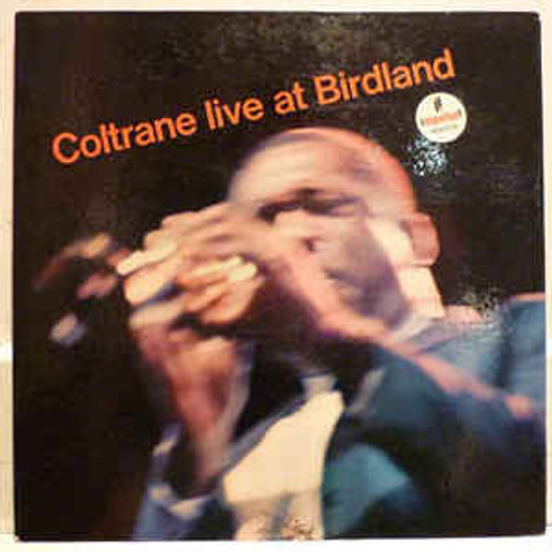 Coltrane – Live At Birdland (LP used Canada 1964 mono gatefold jacket VG+/VG+)