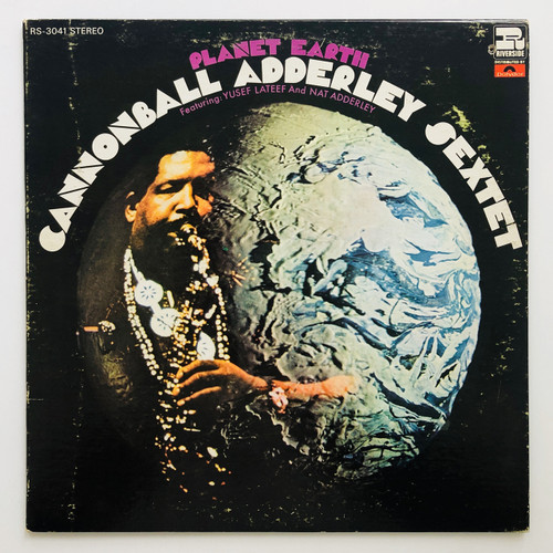 Cannonball Adderley Sextet (with Yusef Lateef!) – Planet Earth (VG+ / VG+)