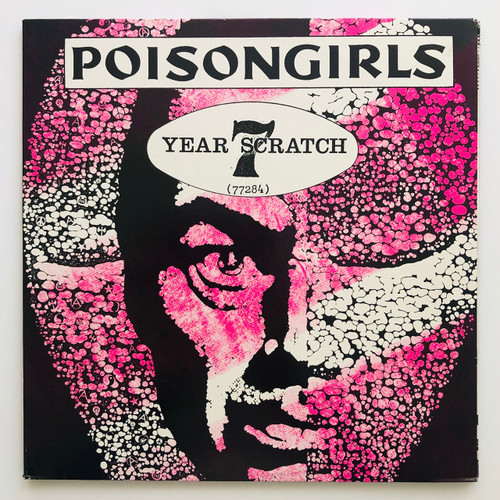 Poisongirls – 7 Year Scratch (2 LPs EX / EX)