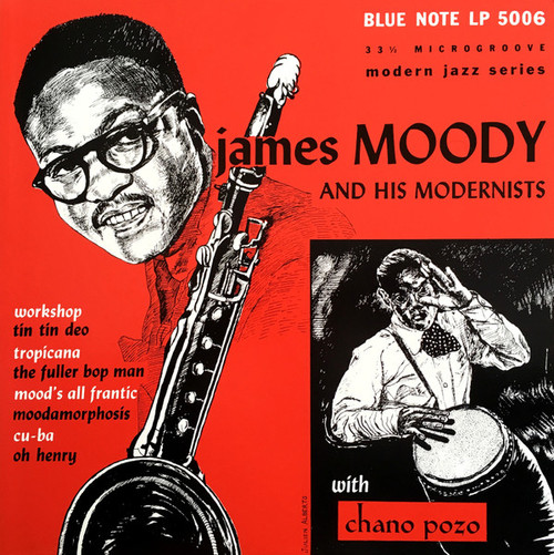 James Moody And His Modernists With Chano Pozo – James Moody And His Modernists (LP used Japan 1991 limited edition Blue Note mono reissue NM/NM)