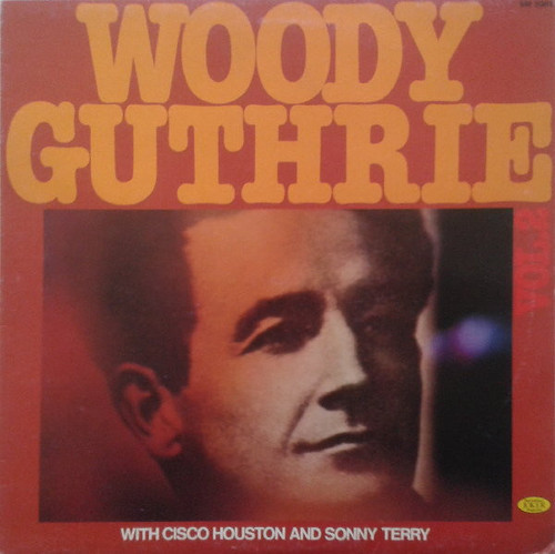 Woody Guthrie With Cisco Houston And Sonny Terry – Woody Guthrie Vol. 2 (LP NEW SEALED Italy 1982 compilation)