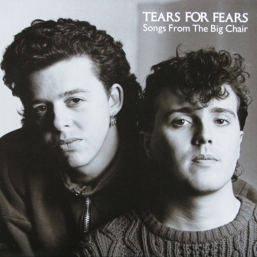 Tears For Fears - Songs From The Big Chair (Vlean used copy - 1985)
