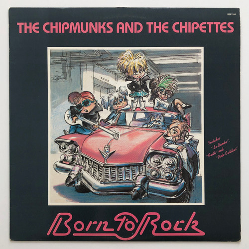 The Chipmunks And The Chipettes – Born To Rock (VG+ / EX)